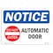 Signmission OSHA Notice Sign, 10" Height, Rigid Plastic, NOTICE Automatic Door Sign With Symbol, Landscape OS-NS-P-1014-L-15287 - alternate 1